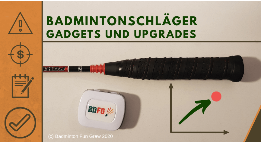 Badmintonschläger Gadgets und Upgrades Beitragsbild